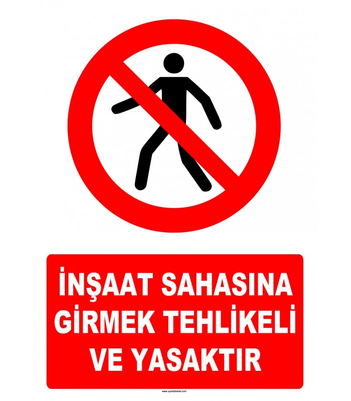 AT 1406 - İnşaat Sahasına Girmek Tehlikeli ve Yasaktır