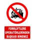 AT 1416 - Forkliftlere Operatörlerinden Başkası Binemez