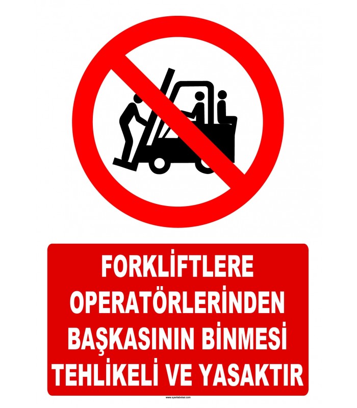 AT 1417 - Forkliftlere Operatörlerinden Başkasının Binmesi Tehlikeli ve Yasaktır