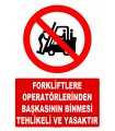 AT1417 - Forkliftlere Operatörlerinden Başkasının Binmesi Tehlikeli ve Yasaktır