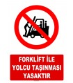 AT1418 - Forklift İle Yolcu Taşınması Yasaktır