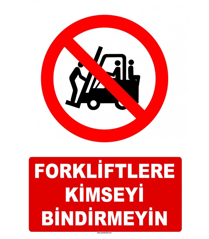 AT 1419 - Forkliftlere Kimseyi Bindirmeyin
