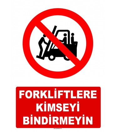 AT 1419 - Forkliftlere Kimseyi Bindirmeyin