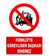AT 1420 - Forklifte Görevliden Başkası Binemez