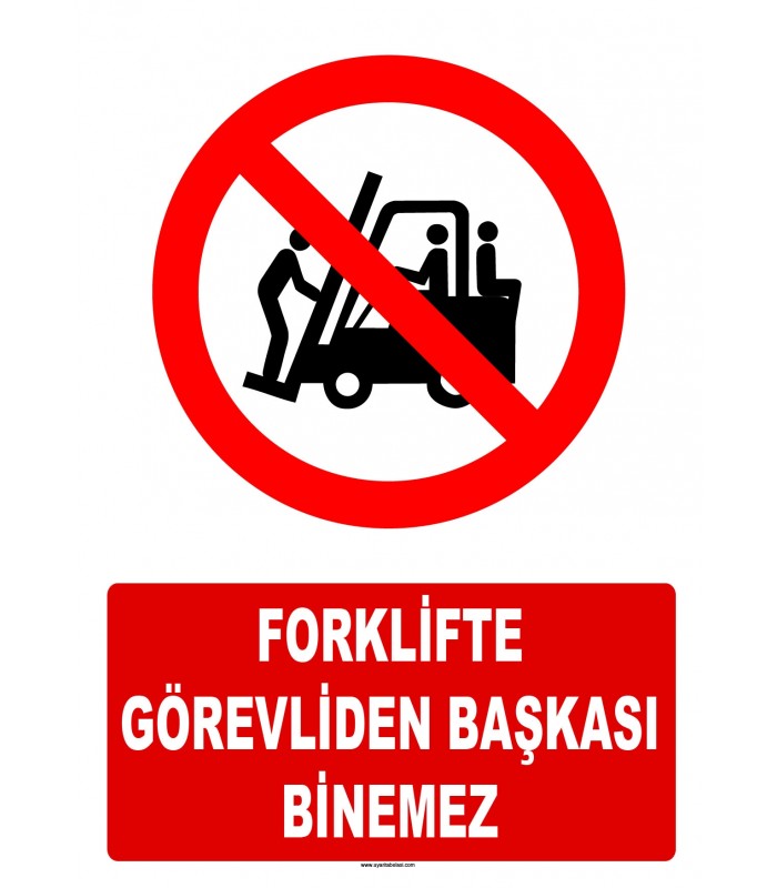 AT 1420 - Forklifte Görevliden Başkası Binemez