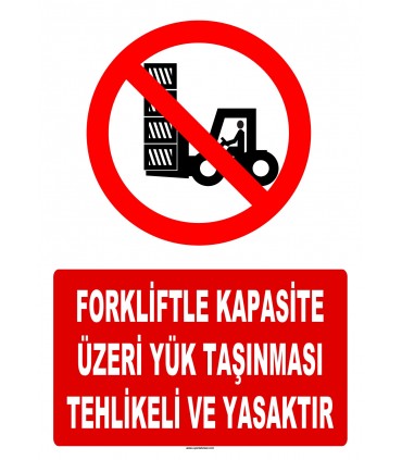 AT 1421 - Forkliftle Kapasite Üzeri Yük Taşınması Tehlikeli ve Yasaktır