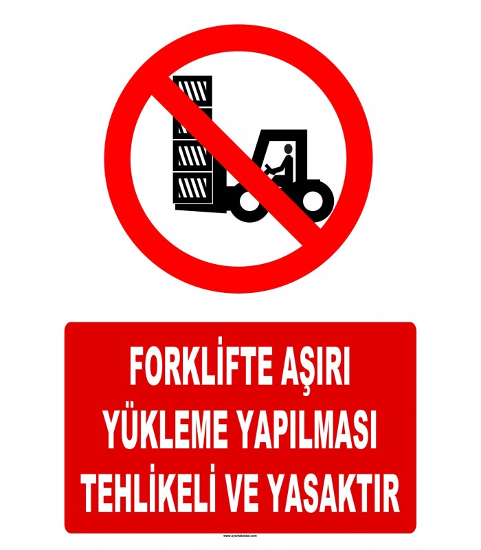 AT 1422 - Forklifte  Aşırı Yükleme Yapılması Tehlikeli ve Yasaktır