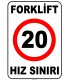 AT 1426 - Forklift Açık Alan Hız Sınırı, 20 km/saat