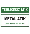 A200140-1 - Metal Atık