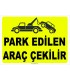 YT 7015 - Park edlien araç çekilir