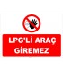 YT 7041 - LPG'li araç giremez