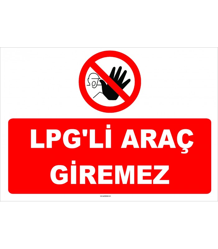 YT 7041 - LPG'li araç giremez