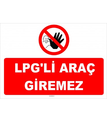 YT 7041 - LPG'li araç giremez