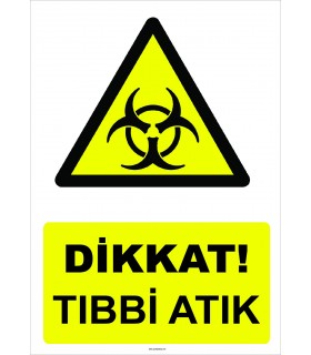  YT 7092 - Dikkat Tıbbi Atık