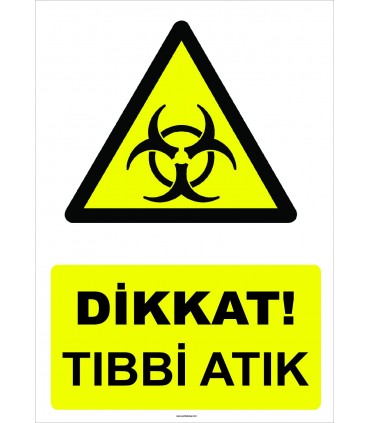 YT 7092 - Dikkat Tıbbi Atık