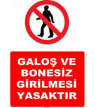 YT-7089 - Galoş ve bonesiz girilmesi yasaktır