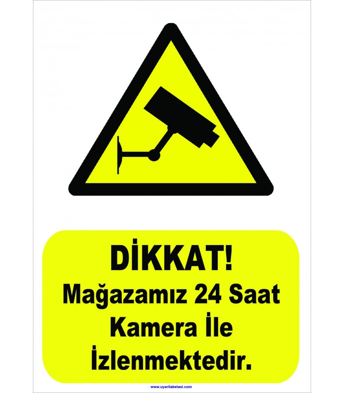 YT-7077 - Dikkat mağazamız 24 saat kamera ile izlenmektedir
