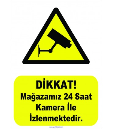 YT-7077 - Dikkat mağazamız 24 saat kamera ile izlenmektedir