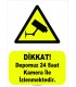 YT-7076 - Dikkat depomuz 24 saat kamera ile izlenmektedir