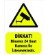 YT-7075 - Dikkat binamız 24 saat kamera ile izlenmektedir