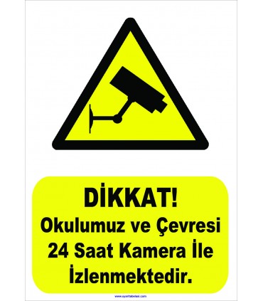 YT-7070 - Dikkat okulumuz ve çevresi 24 saat kamera ile izlenmektedir