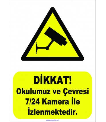 YT-7069 - Dikkat okulumuz ve çevresi 7/24 kamera ile izlenmektedir