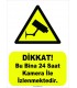 YT-7064 - Bu bina 24 saat kamera ile izlenmektedir