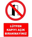 YT7061 - Lütfen kapıyı açık bırakmayınız