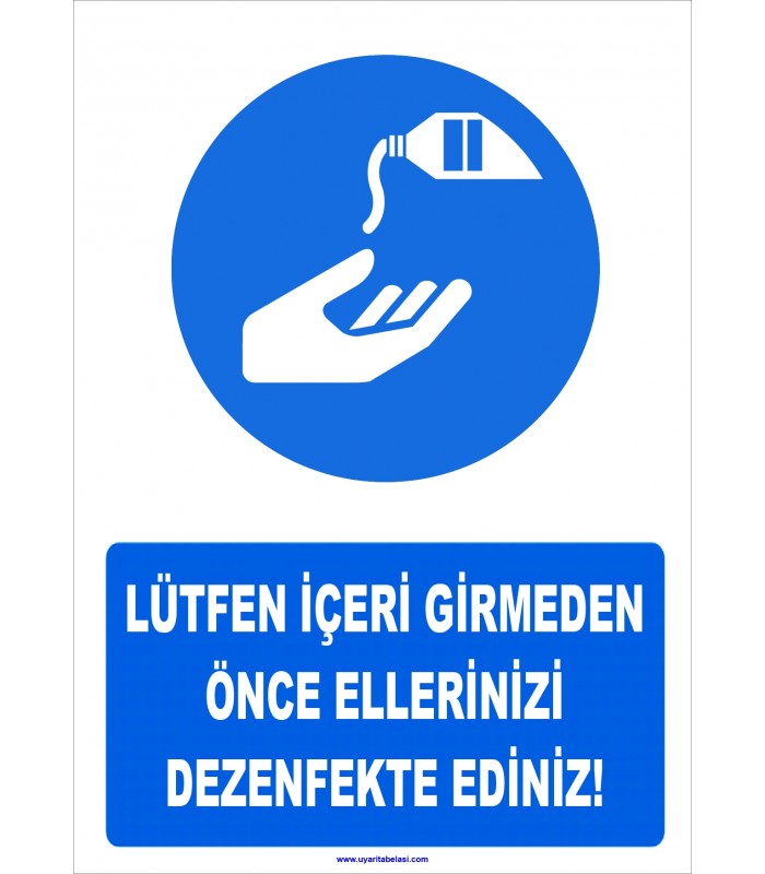 YT 7054 - Lütfen içeri girmeden önce ellerinizi dezenfekte ediniz