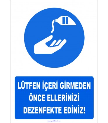 YT 7054 - Lütfen içeri girmeden önce ellerinizi dezenfekte ediniz