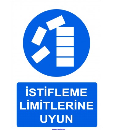 YT 7097 - İstifleme limitlerine uyun