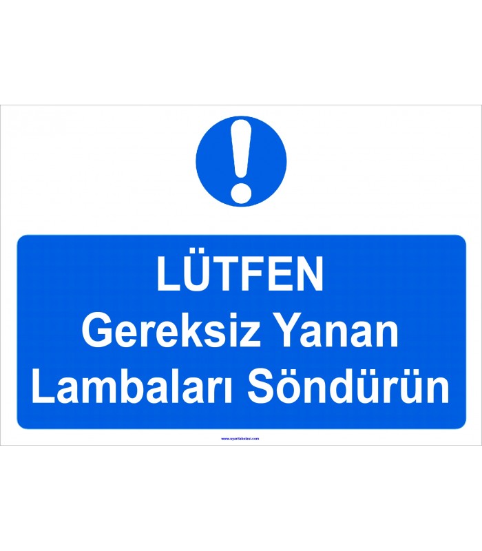 YT 7106 - Lütfen gereksiz yanan lambaları söndürün