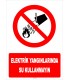YT 7108 - Elektrik yangınlarında su kullanmayın