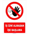 YT7123 - İş izni almadan işe başlama