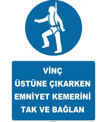 YT7142 - Vincin tamir ve bakımı için üstüne çıktığında emniyet kemerini tak ve bağlan