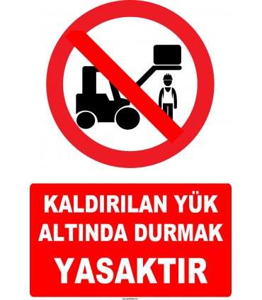 YT7144 - Kaldırılan yük altında durmak yasaktır