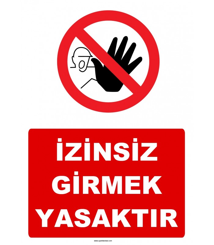 YT7183 -  İzinsiz girmek yasaktır