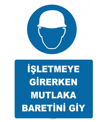 YT7238 - İşletmeye girerken mutlaka baretini giy