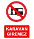 YT7253 - Karavan giremez