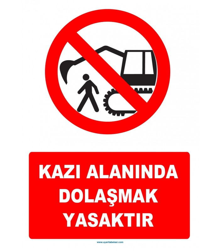 YT7248 - Kazı alanında dolaşmak yasaktır