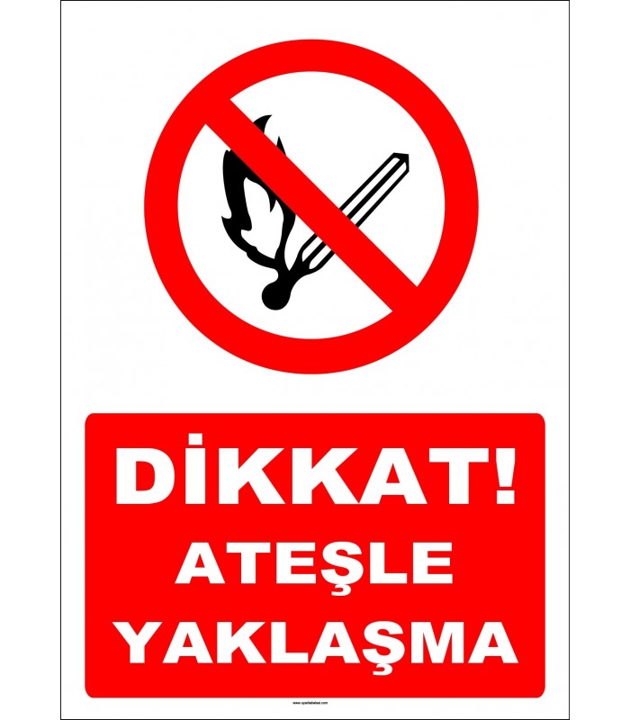 YT7260 - Dikkat ateşle yaklaşma