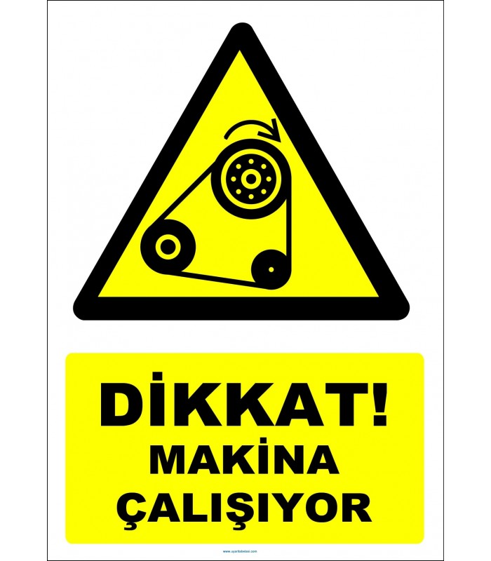 YT7322 - Dikkat makina çalışıyor