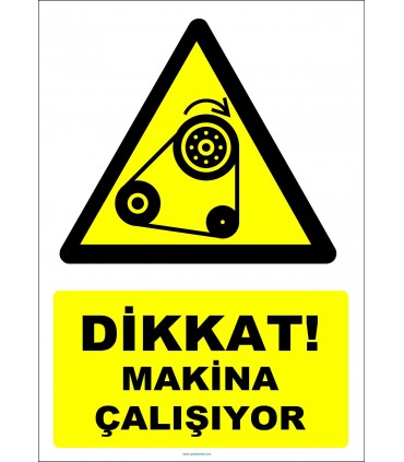 YT7322 - Dikkat makina çalışıyor