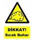 YT7296 - Dikkat sıcak buhar