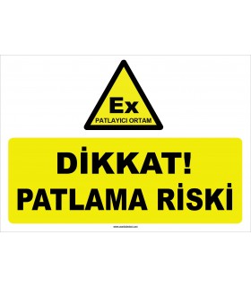 YT7327 - Dikkat patlayıcı ortam patlama riski