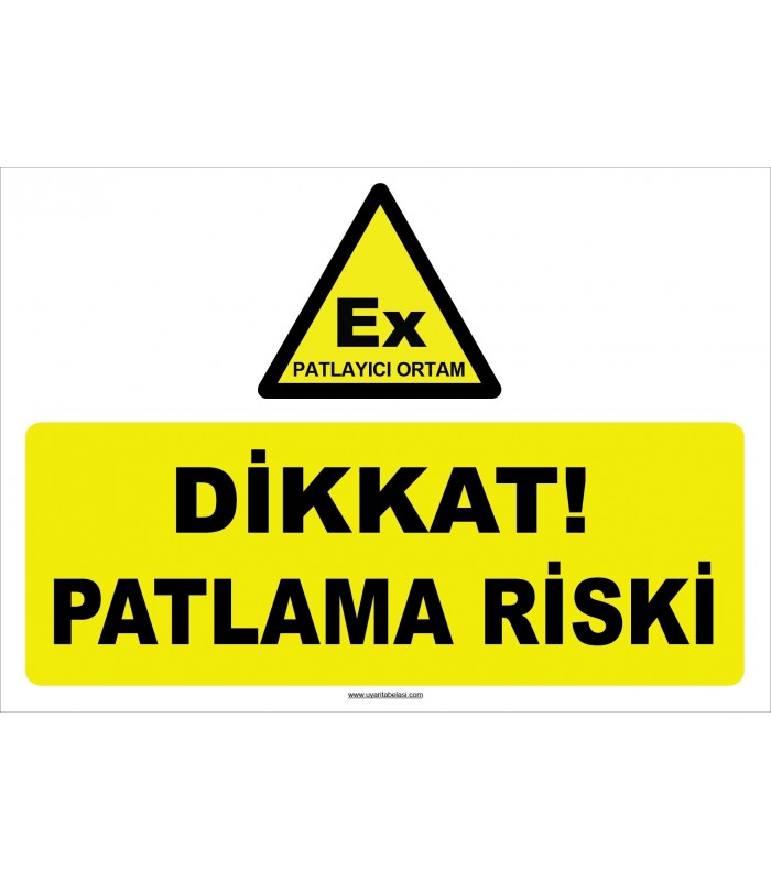 YT7327 - Dikkat patlayıcı ortam patlama riski