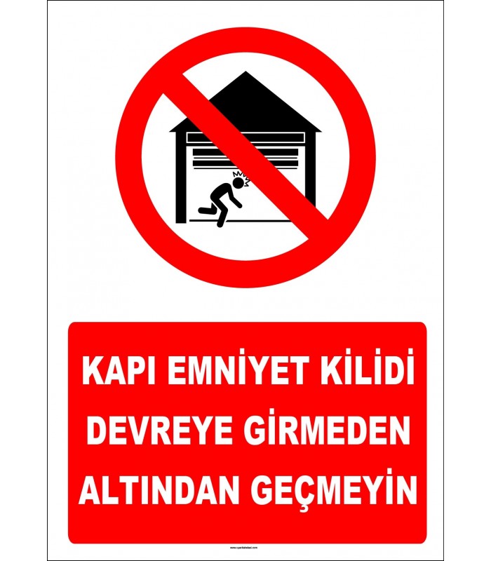 YT7344 - Kapı emniyet kilidi devreye girmeden altından geçmeyin