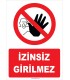YT7347 - İzinsiz girilmez