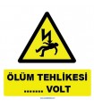 YT7284 - Elektrik ölüm tehlikesi (değeri siz bildirin) volt işareti levhası/etiketi