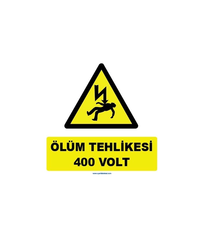 YT7283 - Elektrik ölüm tehlikesi 400 volt işareti levhası/etiketi